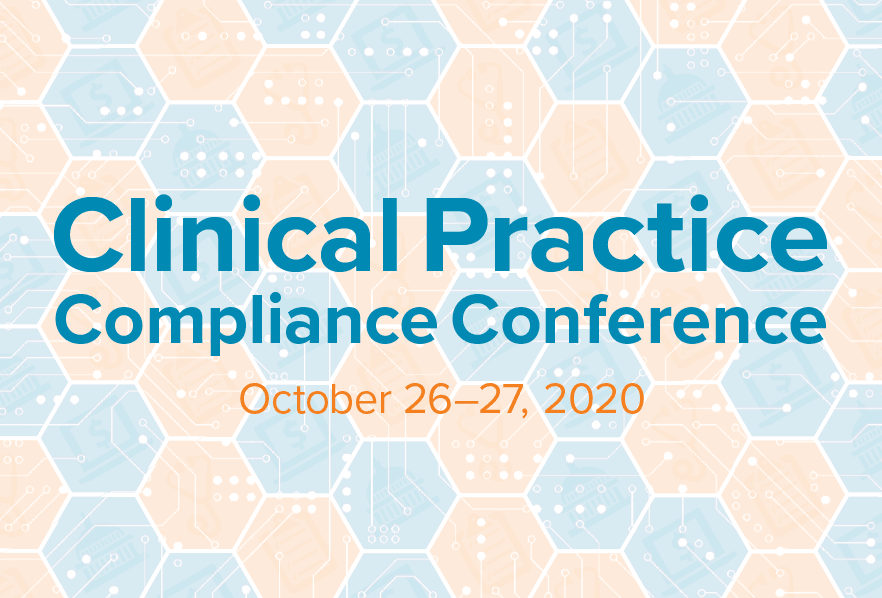 2020 Clinical Practice Compliance Conference