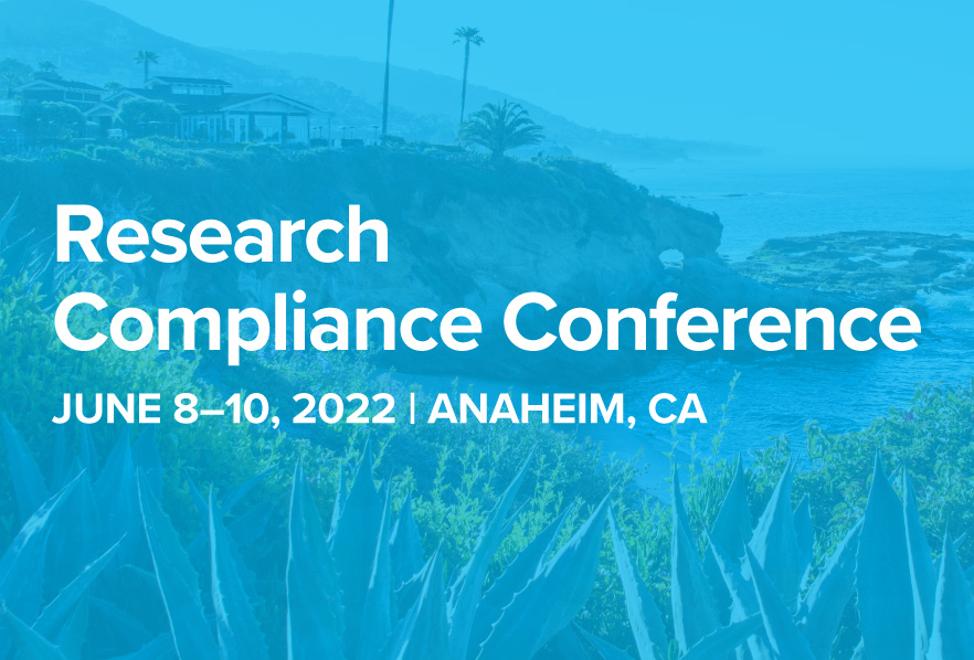 2022 Research Compliance Conference