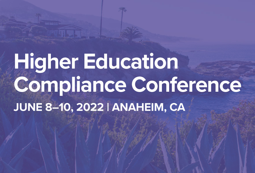 2022 Higher Education Compliance Conference
