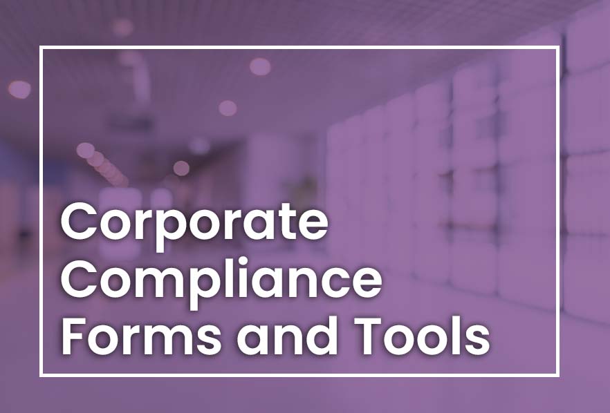NEW! Corporate Compliance Forms and Tools
